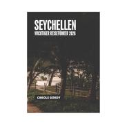 SEYCHELLEN WICHTIGER REISEFÜHRER 2026