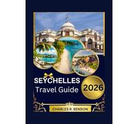 SEYCHELLES Travel Guide 2026