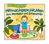 Sabine Seyffert Die 30 besten Mitmachgeschichten zum Bewegen und Entspannen (CD)