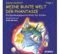 Seyffert, Sabine - Meine Bunte Welt d.Phantasie 1