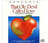 Seymour Light Orchestra - That Ole Devil Called Love