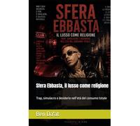 Sfera Ebbasta, il lusso come religione: Trap, simulacro e desiderio nell’età del consumo totale (Filosofia in rima)