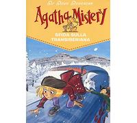 Sfida sulla Transiberiana. Nuova ediz. (Agatha Mistery)