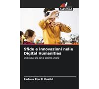 Sfide e innovazioni nelle Digital Humanities