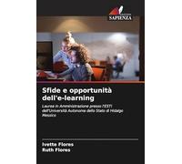 Sfide e opportunità dell'e-learning: Laurea in Amministrazione presso l'ESTl dell'Università Autonoma dello Stato di Hidalgo Messico