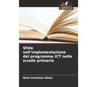 Sfide nell'implementazione del programma ICT nelle scuole primarie
