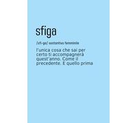 “Sfiga” Quaderno per Appunti a Righe - Copertina Flessibile Azzurra con Frase Ironica - Notebook Divertente 6x9 - 100 Pagine: Quaderno piccolo a righe ... pensieri, sfoghi o come diario sarcastico