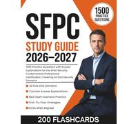 SFPC Study Guide 2026-2027: 1500 Practice Questions with Answer Explanations for the SPeD Security Fundamentals Professional Certification, Covering All DoD Security Domains