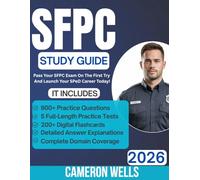 SFPC STUDY GUIDE 2026: Complete Exam Coverage with Easy Explanations, 900 Practice Questions, 200 Flash Cards, 5 Full-Length Practice Tests to Master ... & Launch Your SPeD Career on Your First Try