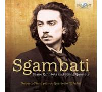 Sgambati: Piano Quintets; String Quartets