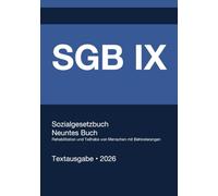 SGB IX - Sozialgesetzbuch Neuntes Buch - Rehabilitation und Teilhabe von Menschen mit Behinderungen - (Deutschland) 2026