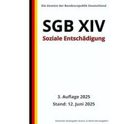 SGB XIV - Soziale Entschädigung, 3. Auflage 2025: Die Gesetze der Bundesrepublik Deutschland