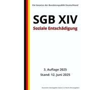 SGB XIV - Soziale Entschädigung, 3. Auflage 2025: Die Gesetze der Bundesrepublik Deutschland