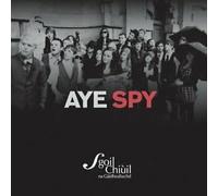 Sgoil Chiùil na Gàidhealtachd - Aye Spy