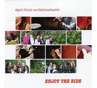Sgoil Chiuil na Gaidhealtachd - Enjoy the Ride