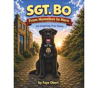 Sgt. Bo: From Homeless to Hero