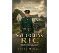 SGT COLLINS RIC: A gripping historical novel of loyalty, identity, conflict and survival