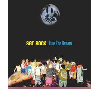 Sgt Rock - Live the Dream [Vinilo]