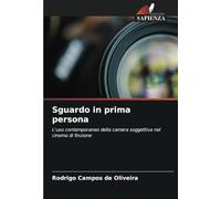 Sguardo in prima persona: L'uso contemporaneo della camera soggettiva nel cinema di finzione