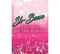Sh-Boom: The Way of the World
