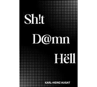 Sh!t D@mn Hëll: Six Stages to Recovery and Freedom