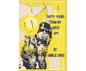 Sh!tty Poems from my Notes App