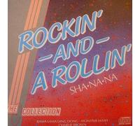 SHA NA NA - SHA NA NA - Rockin and a Rollin: The Collection -