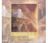 Sha Na Ra - Shamballah Bells