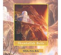 Sha Na Ra - Shamballah Bells