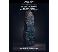 Shabaka Stone, Egypt's Secret Blueprint of Creation: 12 (Ancient Egyptian Symbolism)