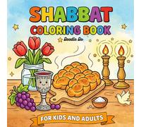 Shabbat Coloring Book: Jewish Shabbat & Shabbos Coloring Book for Adults and Kids | Candles, Challah, Kiddush and Family Shabbat Scenes