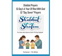 Shabbat Prayers: 52 Weeks of Prayers