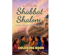Shabbat Shalom Coloring Book: A Jewish Celebration of Rest, Repair and Wonder (One Love, Many Paths)
