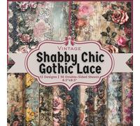 Shabby Chic Gothic Lace Scrapbook Paper Craft Pad: 12 Vintage Lace & Roses Designs, 36 Double-Side Sheets Printed on 8.5"x8.5" Sized Paper. Perfect ... Collage, Album, DIY Projects & More!