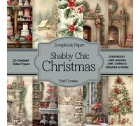 Shabby Chic Traditional Christmas Scrapbook paper: Christmas-themed Scrapbooking Paper for Junk Journaling, Decorative Crafts, Origami, Collage, and Card Making | Double-Sided Decorative Sheets