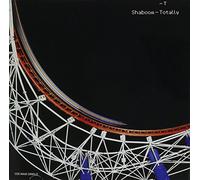 Shaboom - Totally / Never Let Down / Never Felt This