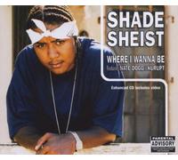 Shade Sheist - Where I Wanna Be