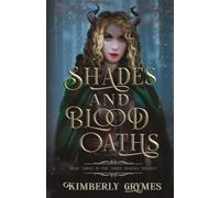 Shades and Blood Oaths