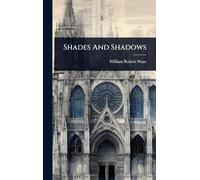 Shades And Shadows