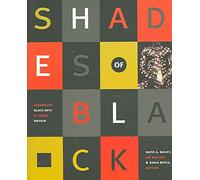Shades of Black Assembling Black Arts in 1980s Britain /anglais (John Hope Franklin Center Book S)