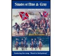 Shades of Blue and Gray: Civil War Music on DVD [Songs by Dave Mathews]