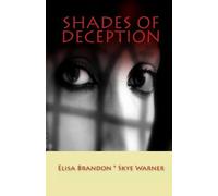 Shades Of Deception
