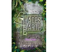 Shades of Earth: An Across the Universe Novel, Volume 03 [Idioma Inglés]