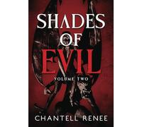 Shades of Evil Vol Two
