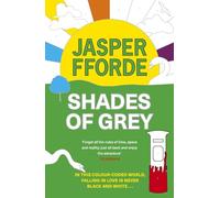 Shades of Grey: For fans of Douglas Adams and Terry Pratchett - the cult classic, full of colourful characters and brilliant twists