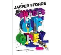 Shades of Grey: For fans of Douglas Adams and Terry Pratchett - the cult classic, full of colourful characters and brilliant twists