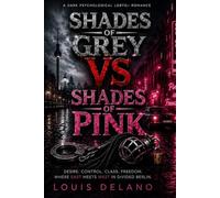 Shades of Grey vs Shades of Pink Series: The First Descent