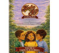 Shades of Joy: Crowns and Curious: A coloring book
