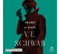 Shades Of Magic - Tome 1 (audiolibro)