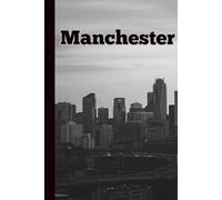 Shades of Manchester Notebook